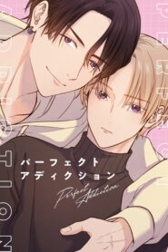 Perfect Addiction อ้อนรักหนุ่มหน้าหวาน ตอนที่ 1-11 ซับไทย ยังไม่จบ